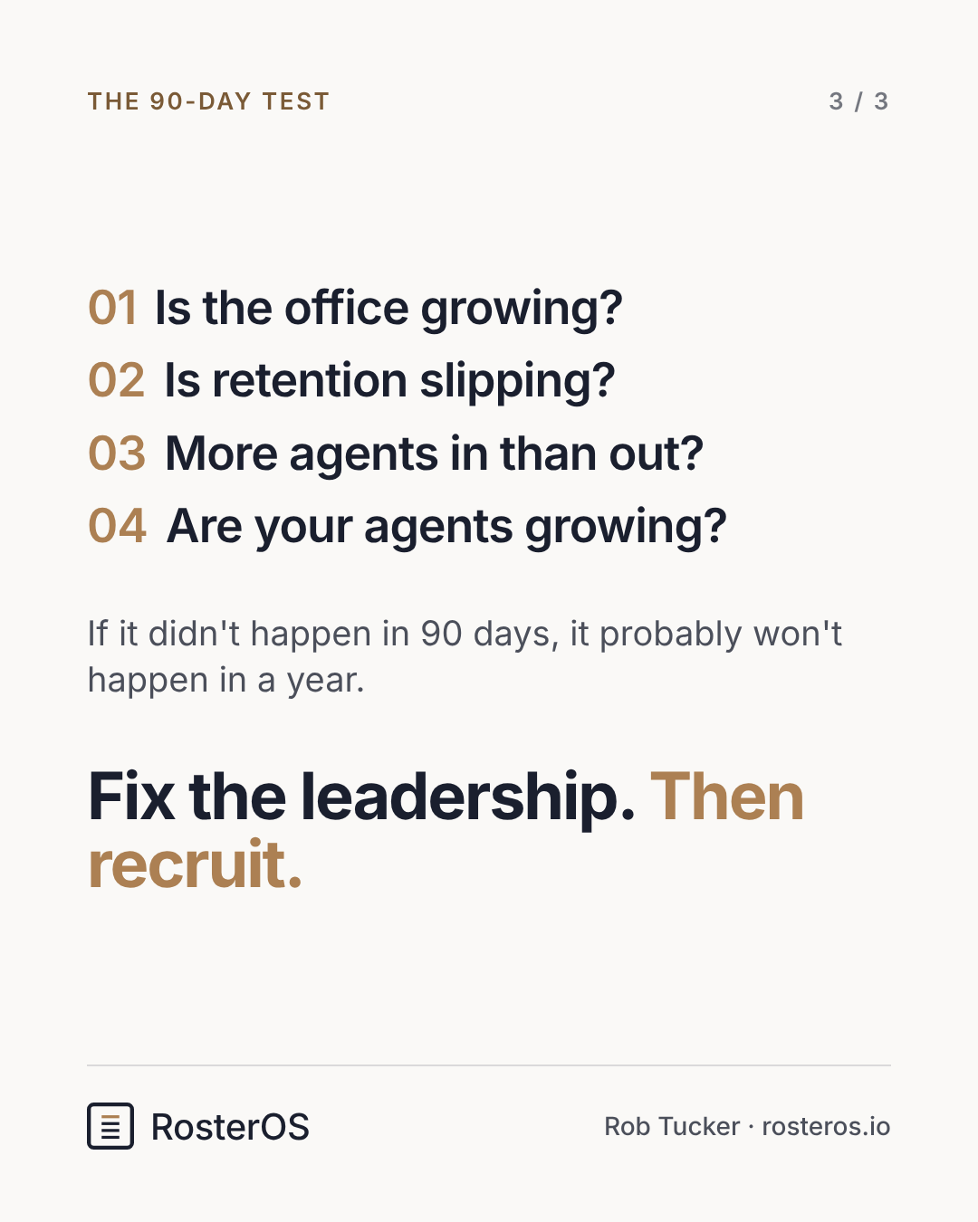 The 90-day test: four questions, and the rule to fix the leadership first, then recruit.