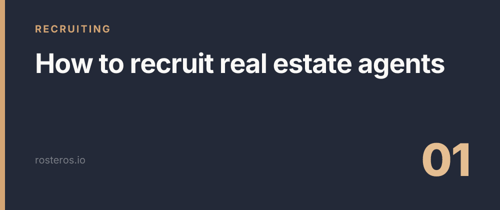 Guide: how to recruit real estate agents
